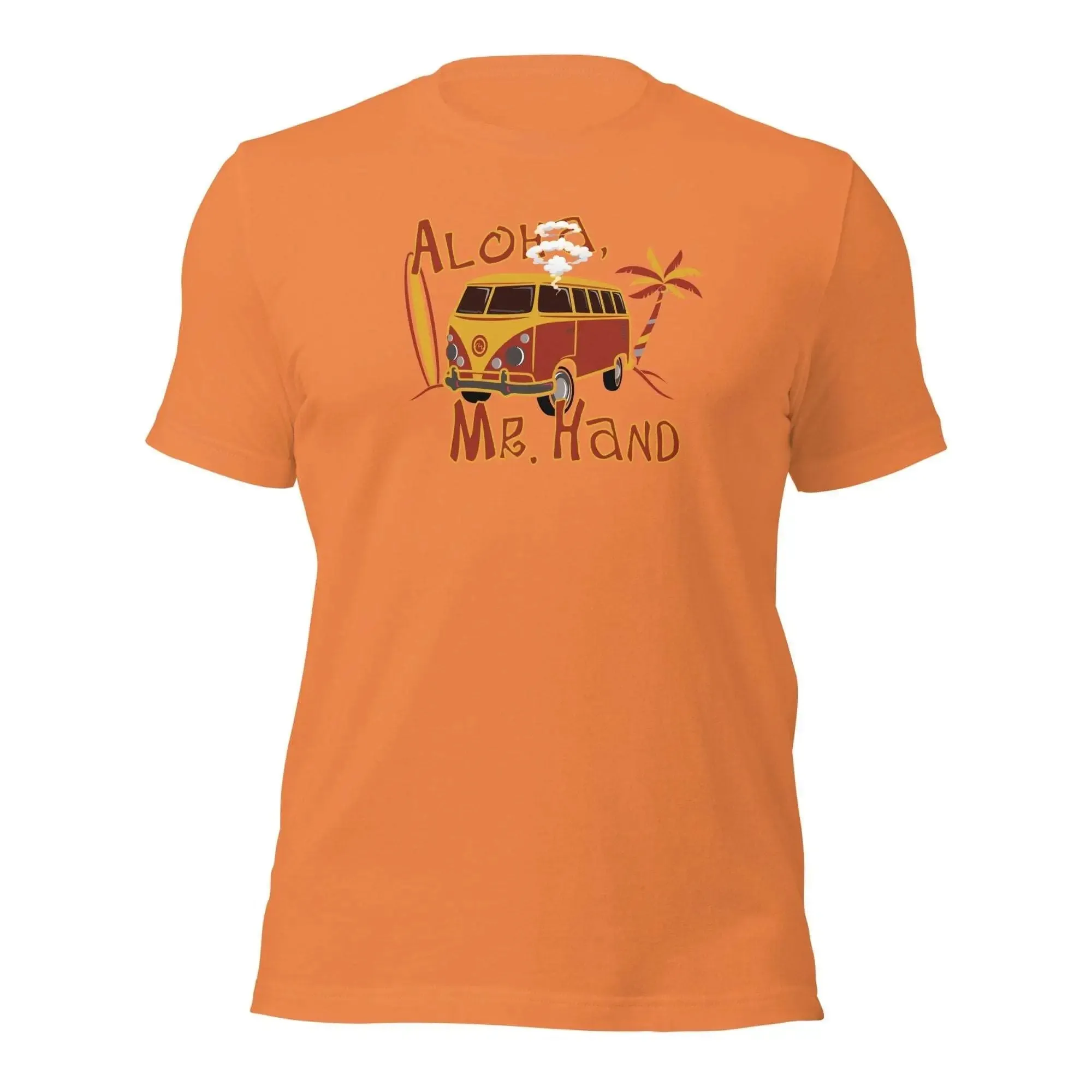 Aloha Mr. Hand! Unisex t-shirt