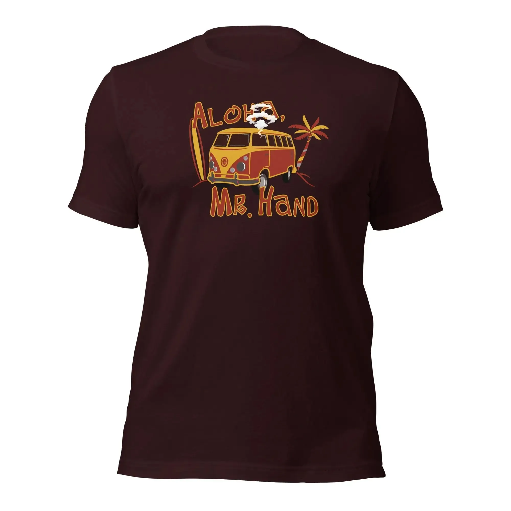 Aloha Mr. Hand! Unisex t-shirt