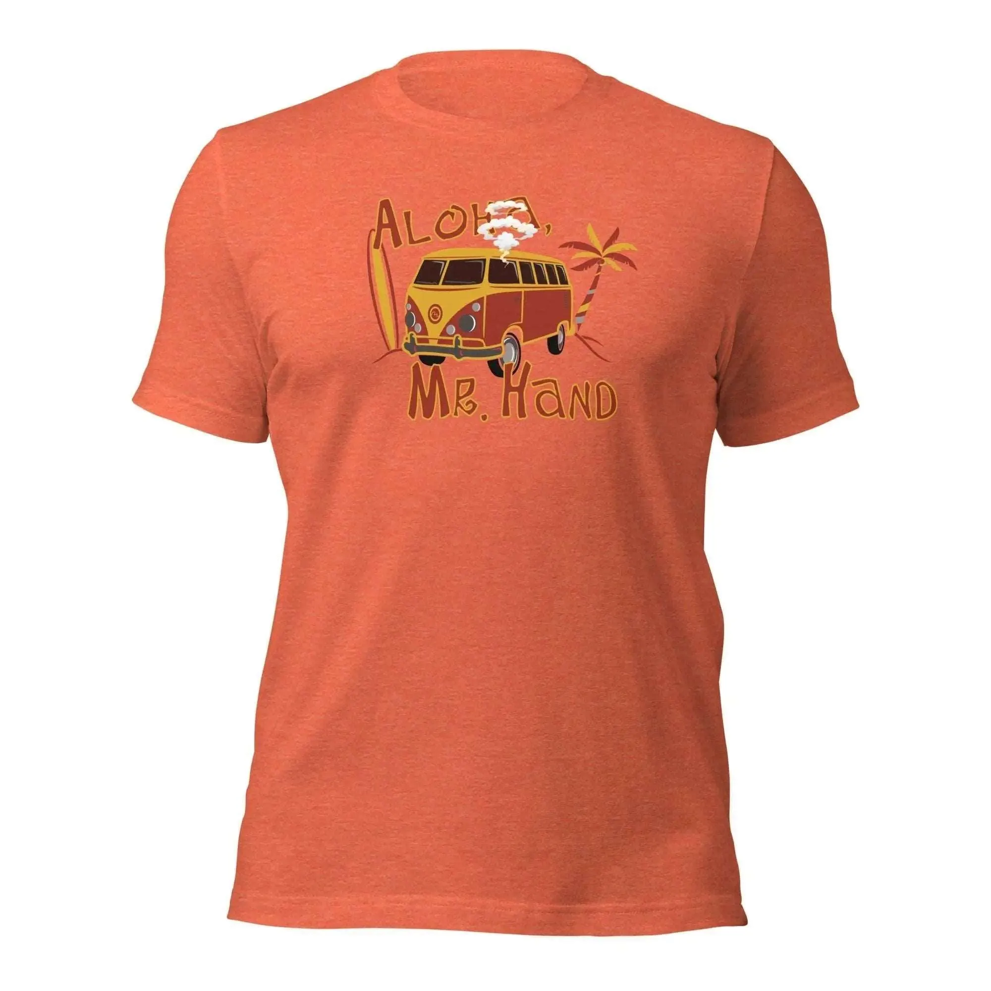 Aloha Mr. Hand! Unisex t-shirt