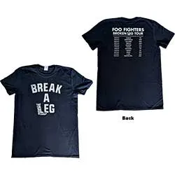 Foo Fighters Unisex T-Shirt: Break A Leg (Back Print) (Ex-Tour)