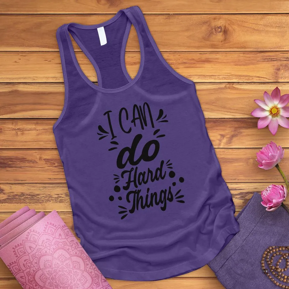 I Can Do Hard Things Tank Top