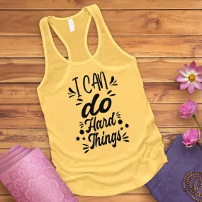 I Can Do Hard Things Tank Top