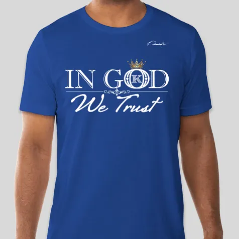 In God We Trust T-Shirt