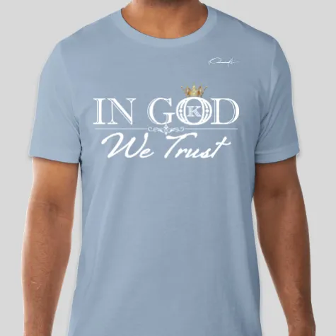 In God We Trust T-Shirt