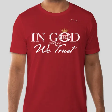 In God We Trust T-Shirt