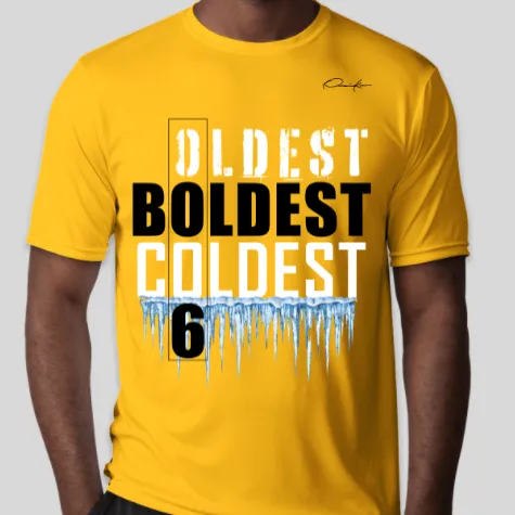 Oldest Boldest Coldest T-Shirt