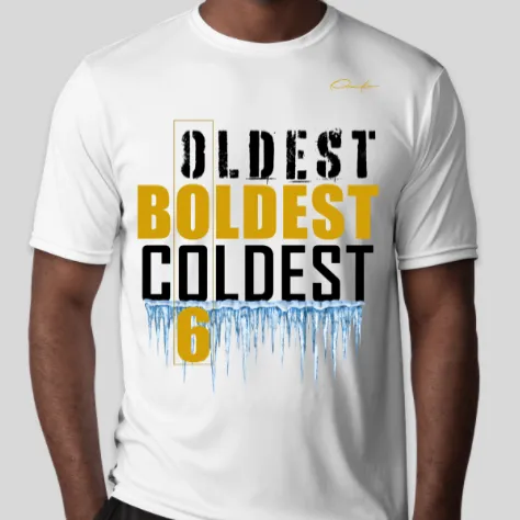 Oldest Boldest Coldest T-Shirt