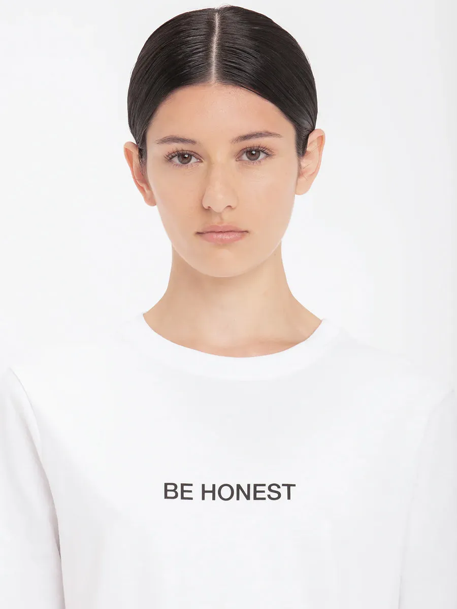 Slogan Tee Be Honest in White