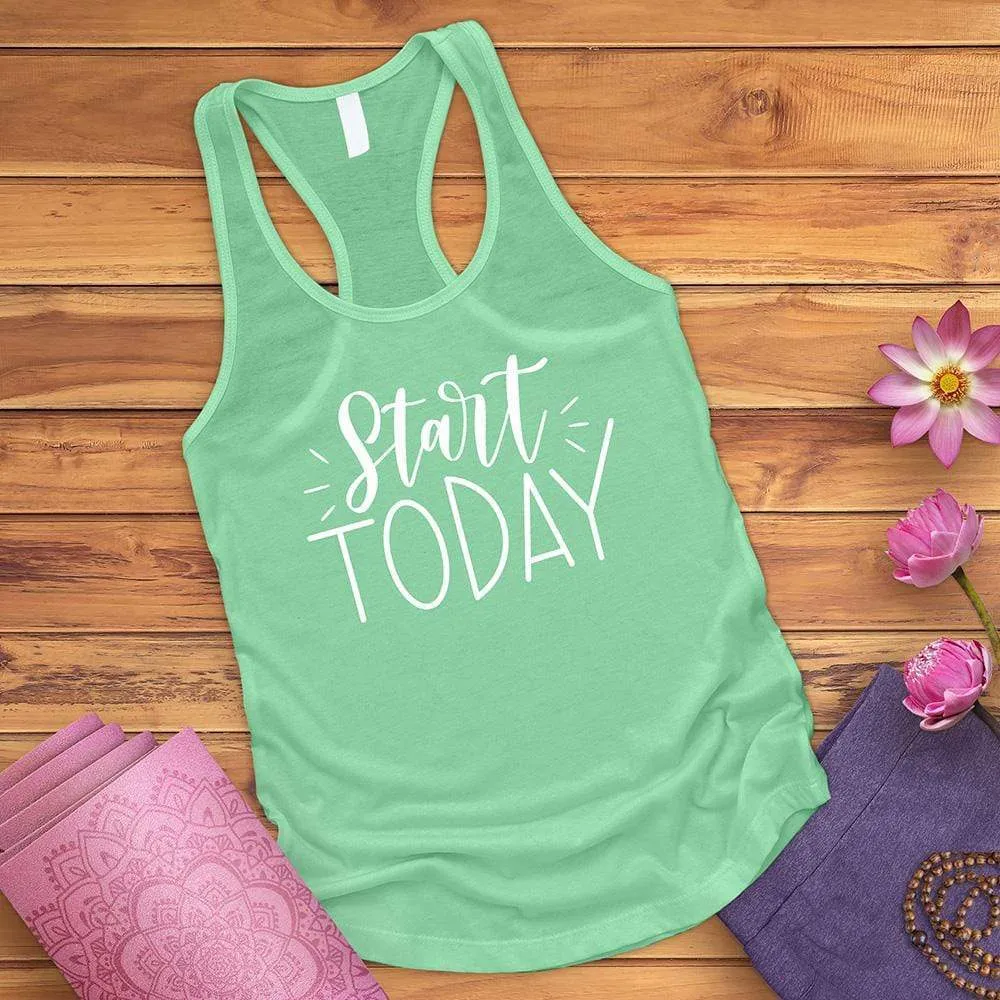 Start Today Tank Top