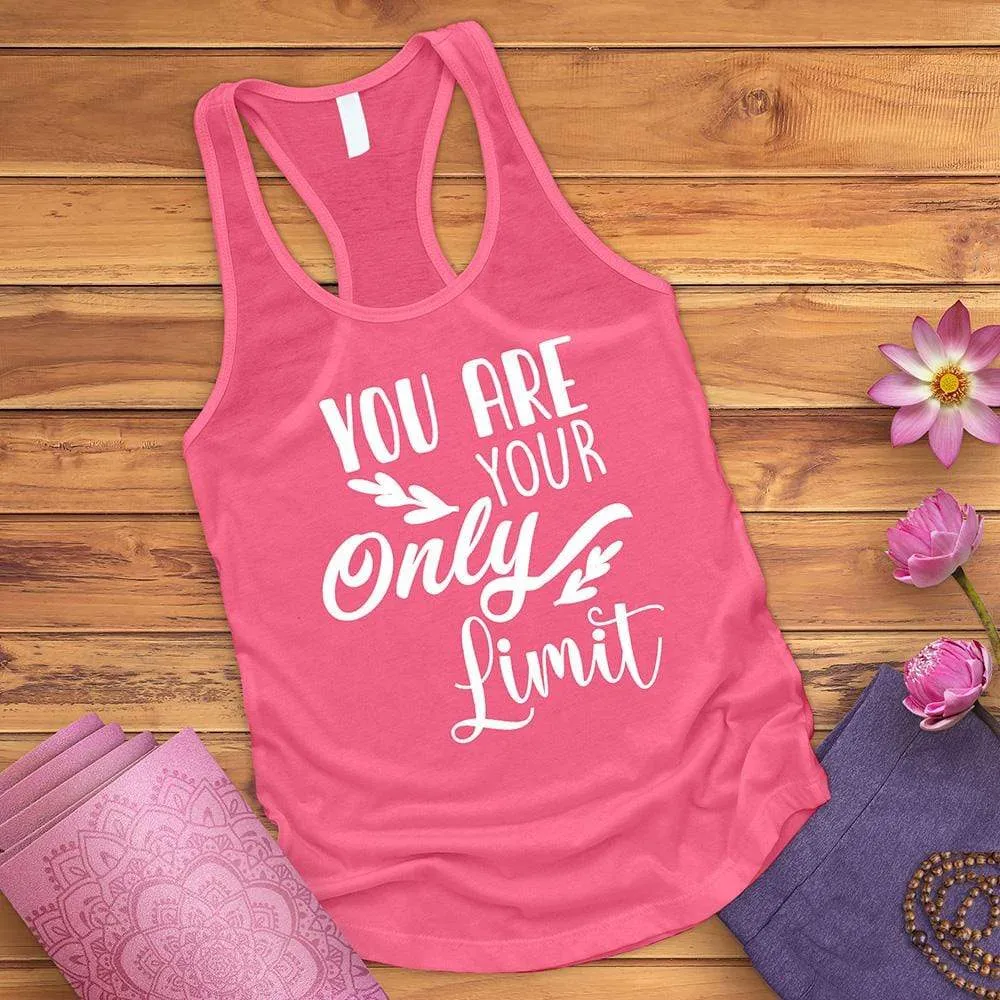 You Are Your Only Limit Tank Top