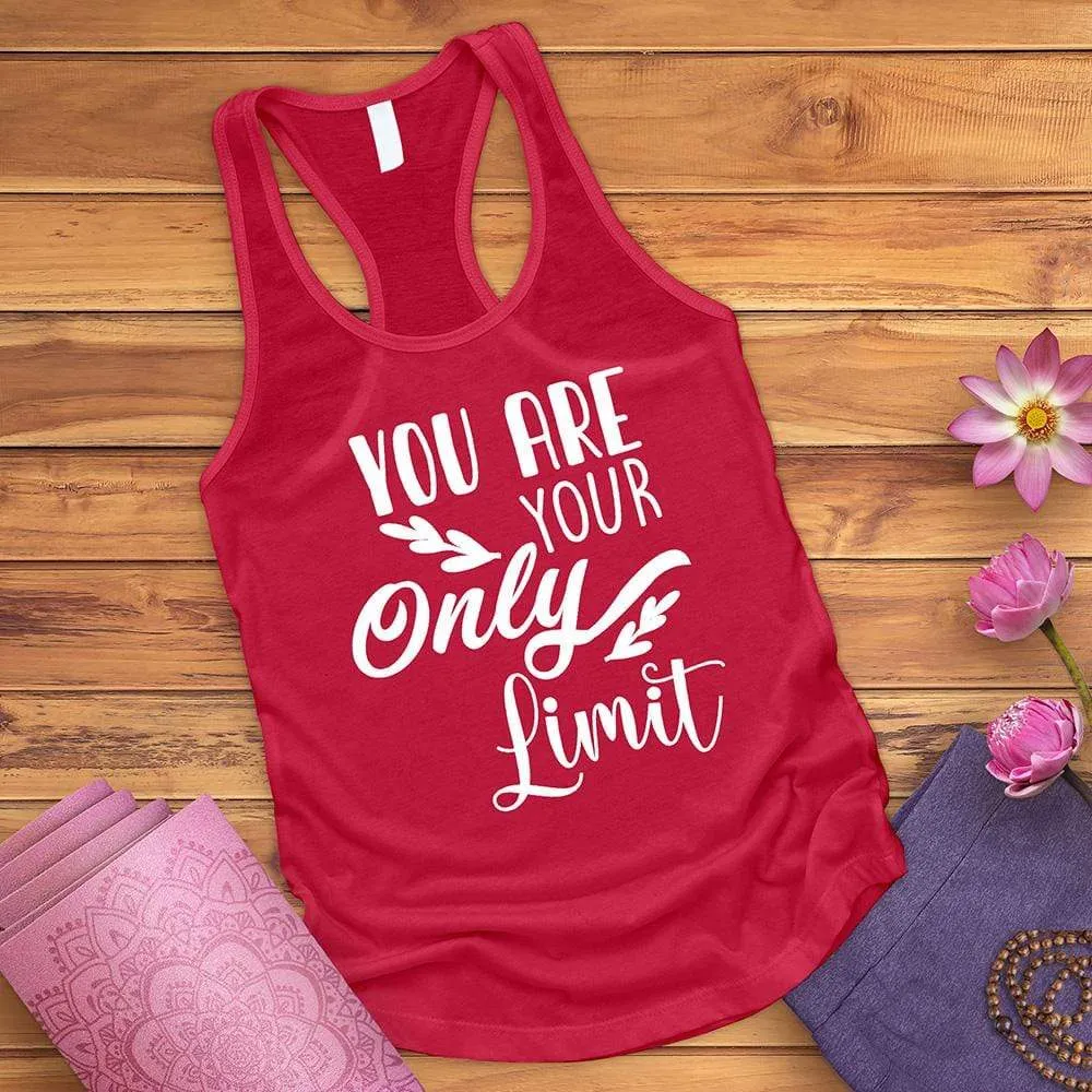 You Are Your Only Limit Tank Top